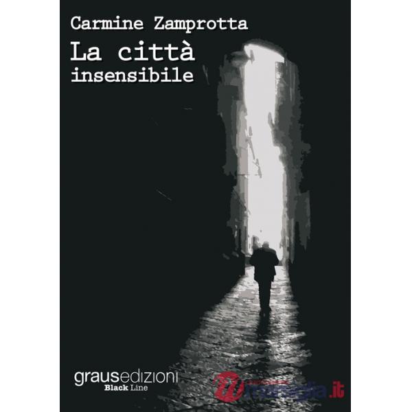 Città insensibile (La)