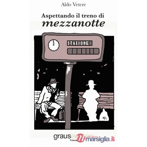 Aspettando il treno di mezzanotte