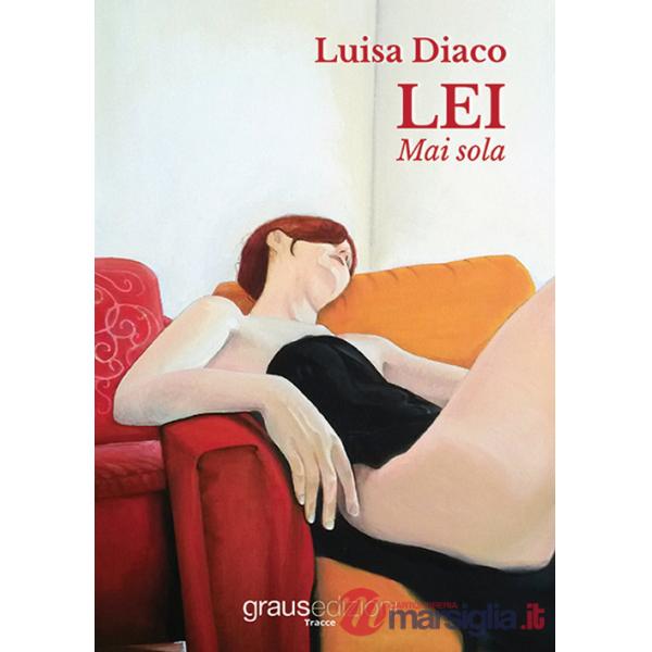 Lei. Mai sola