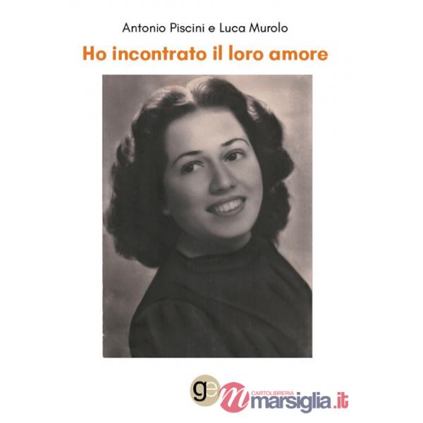 Ho incontrato il loro amore