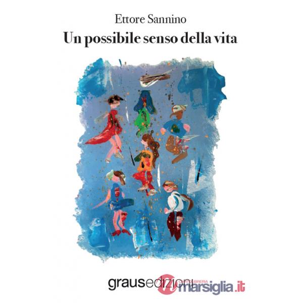 Possibile senso della vita (Un)
