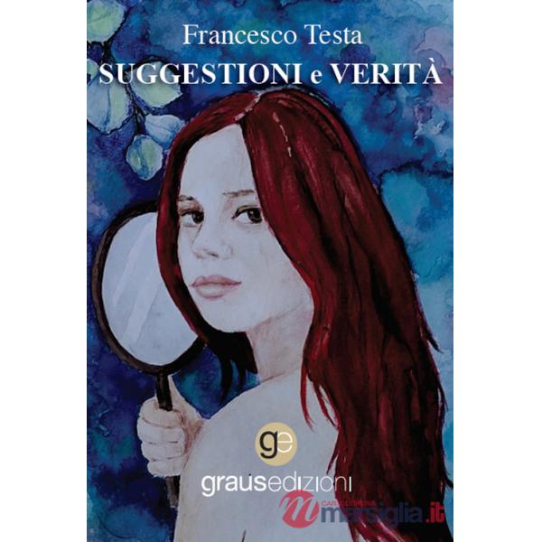 Suggestioni e verità