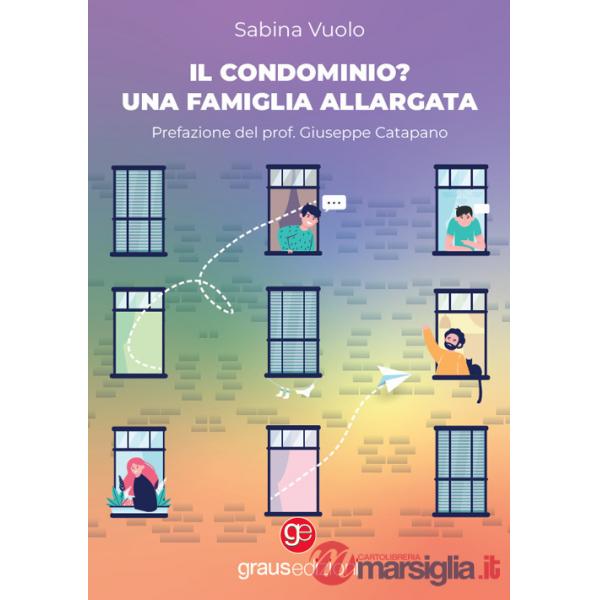 Condominio? Una famiglia allargata (Il)
