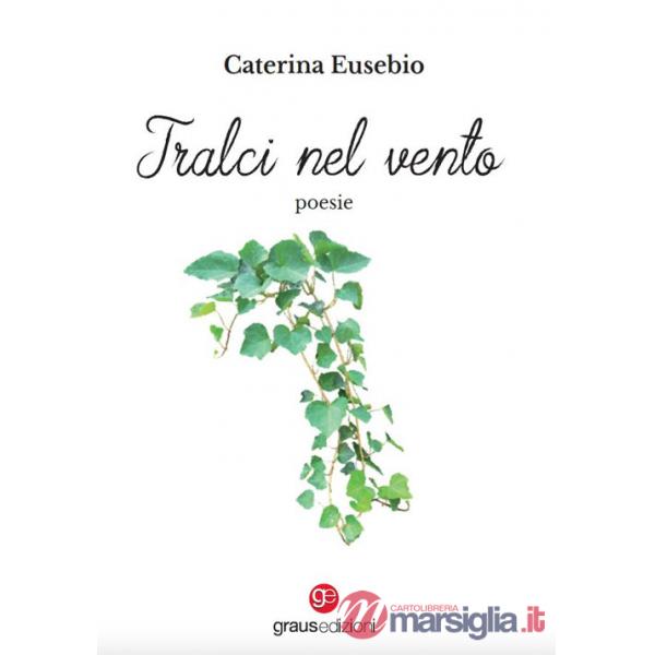 Tralci nel vento