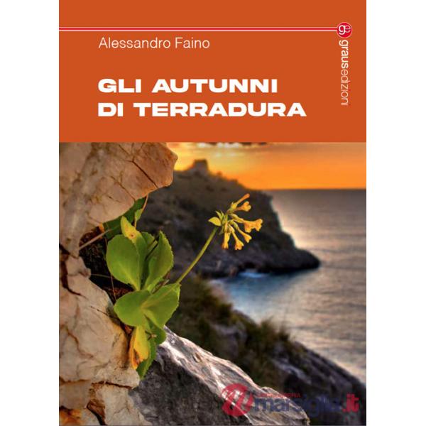 Autunni di Terradura (Gli)