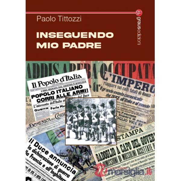 Inseguendo mio padre
