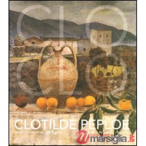 Clotilde Peploe (1915-1997). Dalla Toscana all'Egeo-Tuscany to the Aegean. Catal