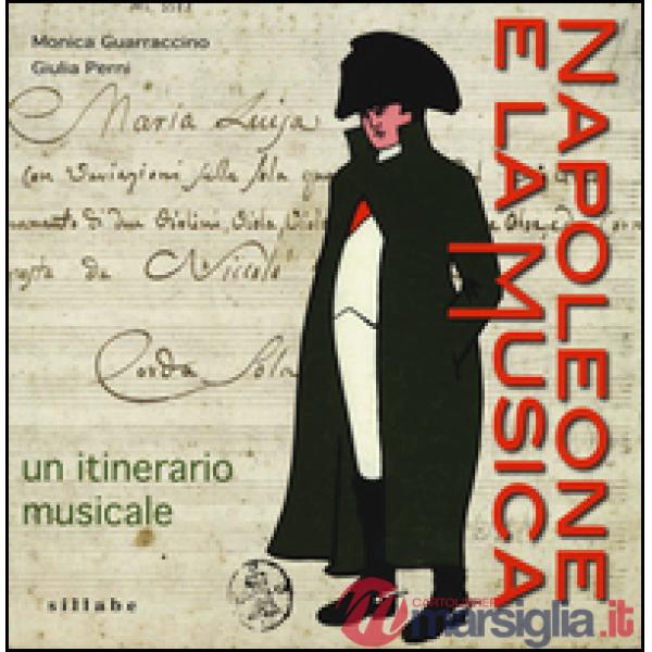 Napoleone e la musica. Un itinerario musicale