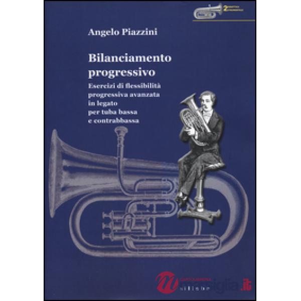 Bilanciamento progressivo. Esercizi di flessibilità progressiva avanzata in legato per tuba bassa e contrabbassa