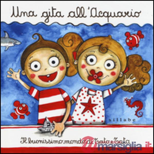 Gita all'acquario. Il buonissimo mondo di Tato e Tata (Una)