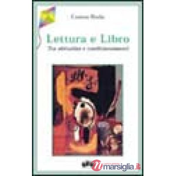 Lettura e libro. Tra abitudini e condizionamenti
