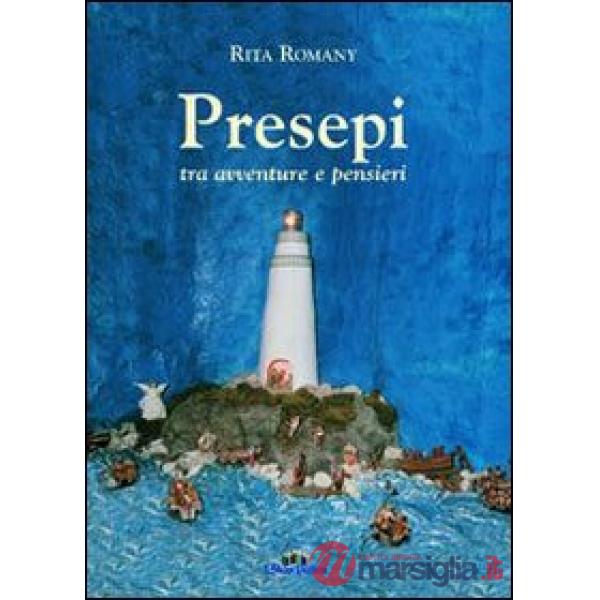 Presepi tra avventure e pensieri