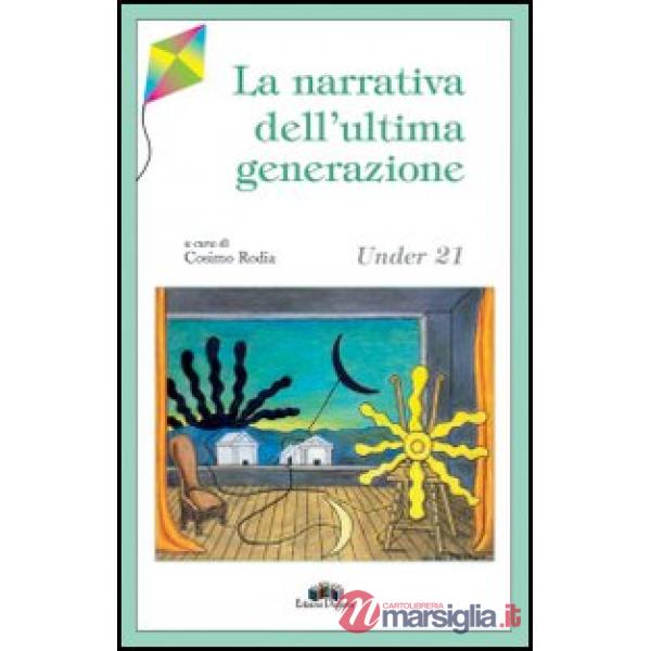 Under 21. La narrativa dell'ultima generazione