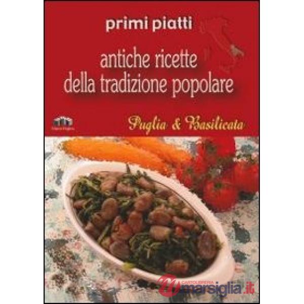 Puglia e Basilicata. Primi piatti