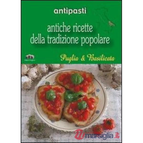 Puglia e Basilicata. Antipasti