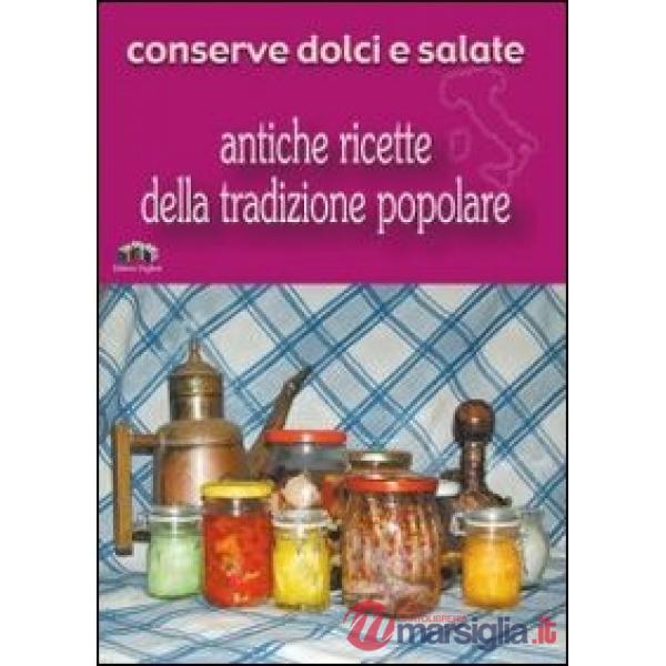 Conserve dolci e salate