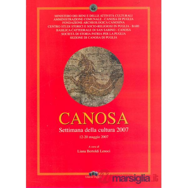 Canosa. Settimana della cultura (12-20 maggio 2007)