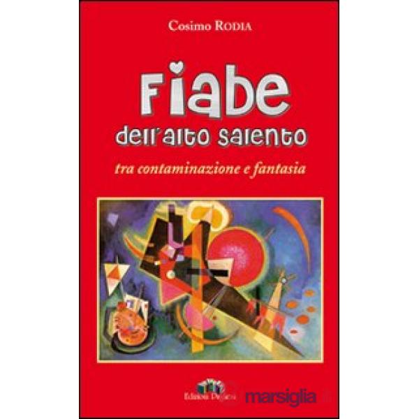 Fiabe dell'alto Salento tra contaminazione e fantasia