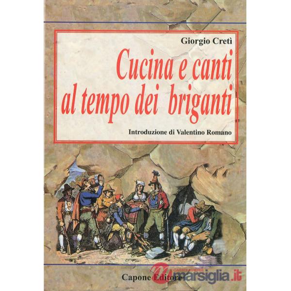 Cucina e canti al tempo dei briganti
