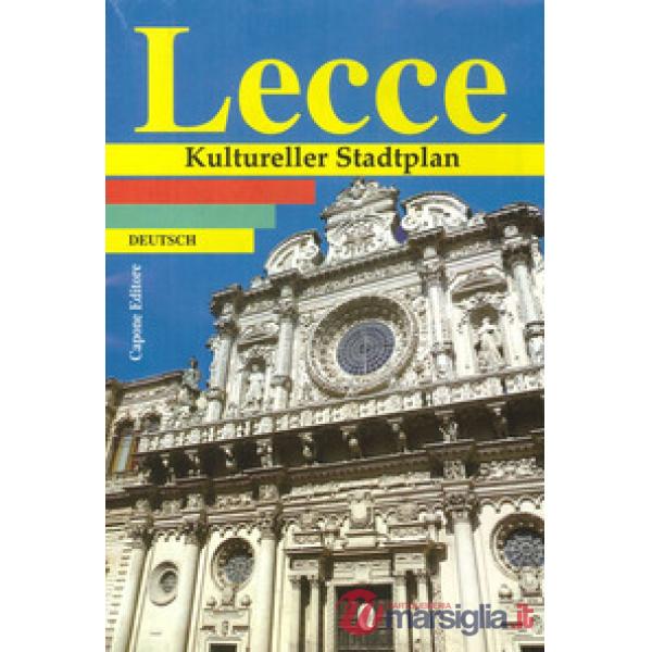 Lecce. Kultureller Stadtplan