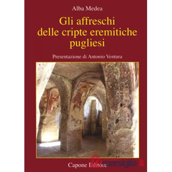 Affreschi delle cripte eremitiche pugliesi (Gli)