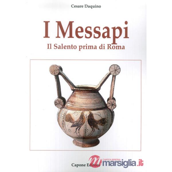 Messapi. Il Salento prima di Roma (I)
