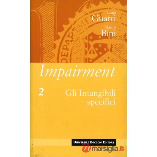 Impairment. Vol. 2: Gli intangibili specifici