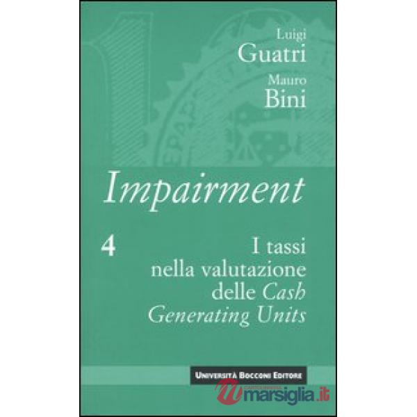 Impairment. Vol. 4: I tassi nella valutazione delle Cash Generating Units