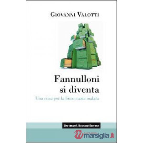 Fannulloni si diventa. Una cura per una burocrazia malata
