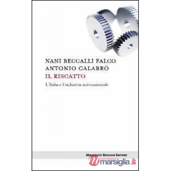 Riscatto. L'Italia e l'industria internazionale (Il)