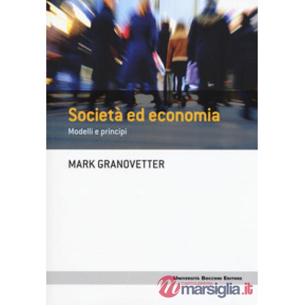 Società ed economia. Modelli e principi