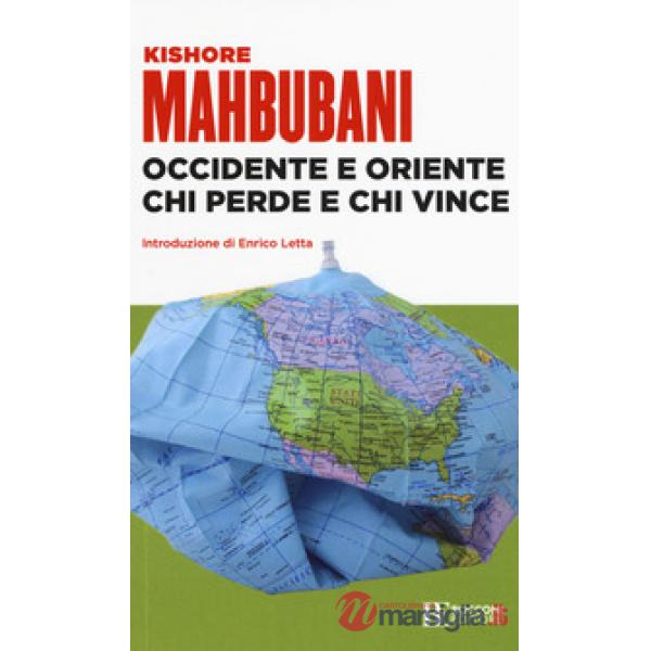 Occidente e Oriente chi perde e chi vince
