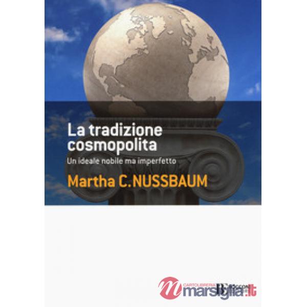 Tradizione cosmopolita. Un ideale nobile ma imperfetto (La)