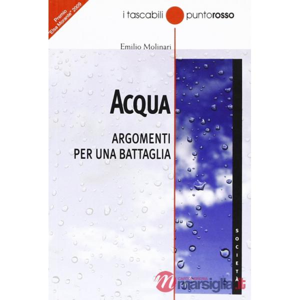 Acqua. Argomenti per una battaglia