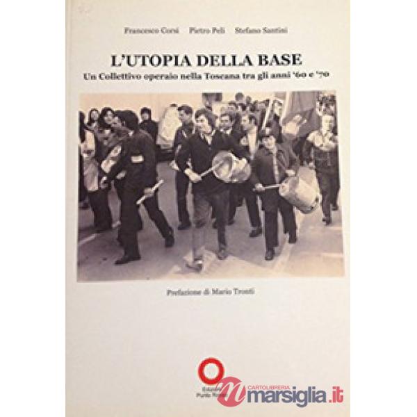 L'utopia della base