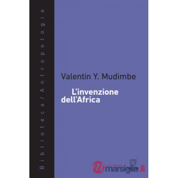 Invenzione dell'Africa (L')
