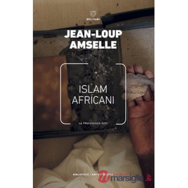 Islam africani. La preferenza sufi