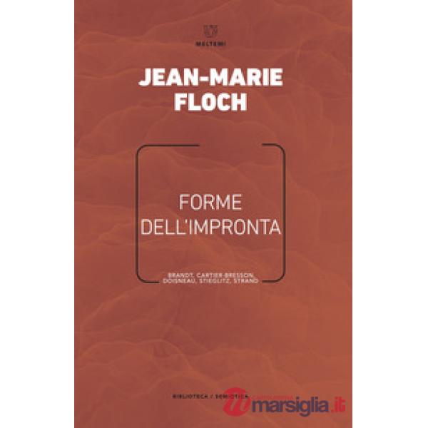 Forme dell'impronta. Brandt, Cartier-Bresson, Doisneau, Stieglitz, Strand