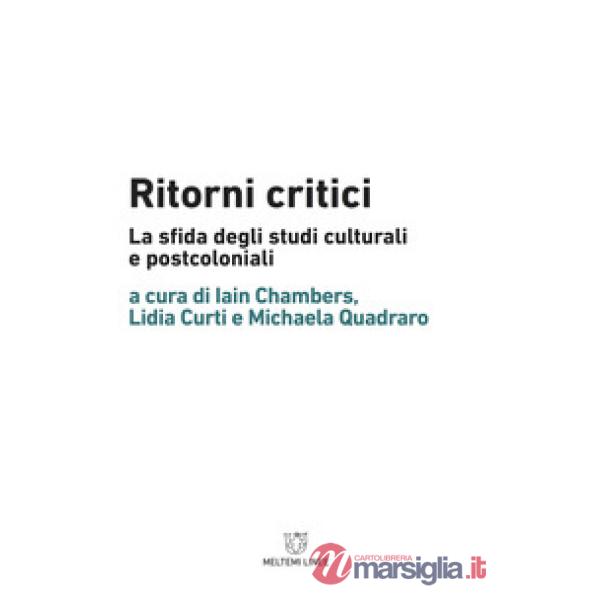 Ritorni critici. La sfida degli studi culturali e postcoloniali