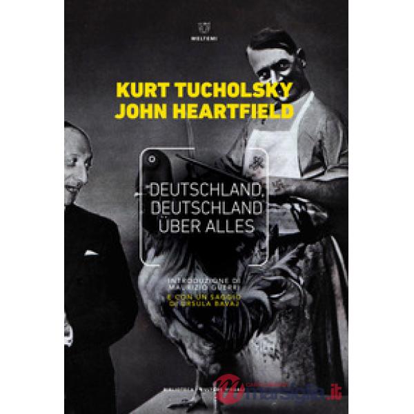 Deutschland, Deutschland über alles. Ediz. italiana