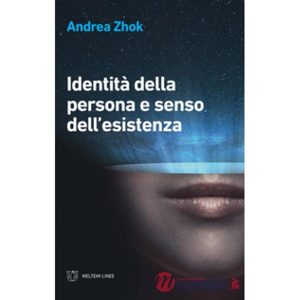 Identità della persona e senso dell'esistenza