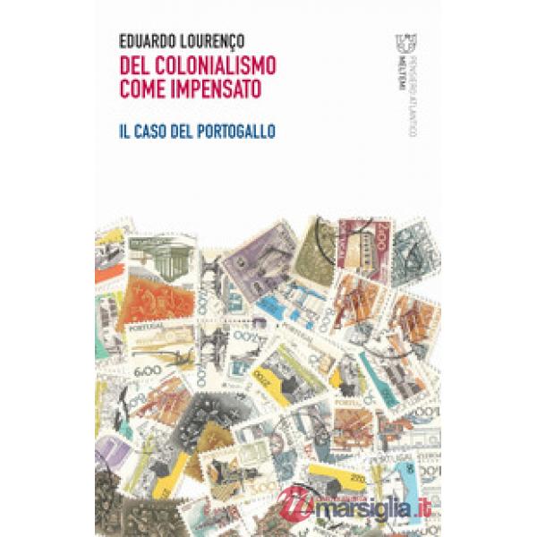Del colonialismo come impensato. Il caso del Portogallo