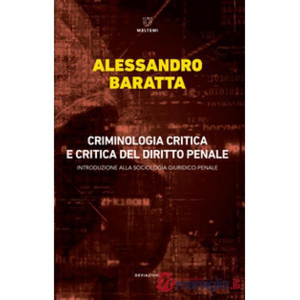 Criminologia critica e critica del diritto penale. Introduzione alla sociologia