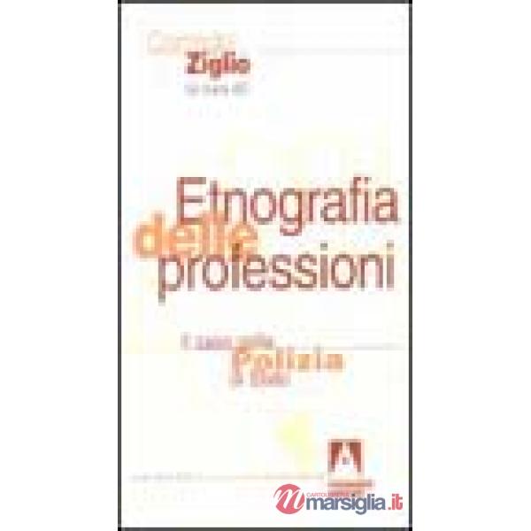 Etnografia delle professioni. Il caso della polizia di Stato
