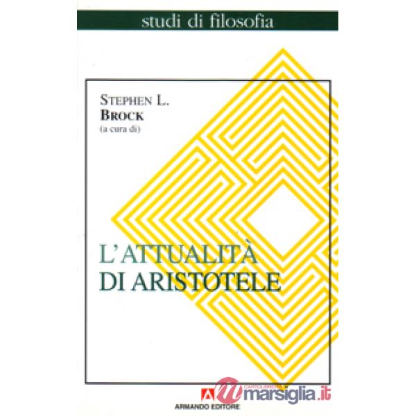 Attualità di Aristotele (L')