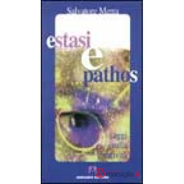 Estasi e pathos. Saggi sulla creatività