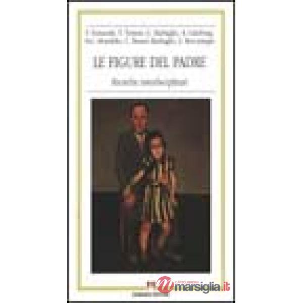 Figure del padre. Ricerche interdisciplinari (Le)
