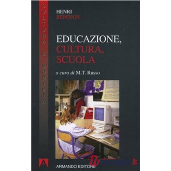 Educazione, cultura, scuola