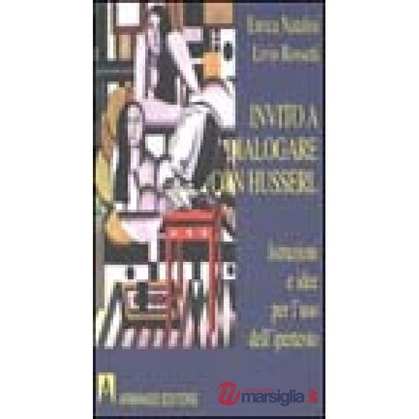 Invito a dialogare con Husserl. Istruzioni e idee per l'uso dell'ipertesto. Con floppy disk