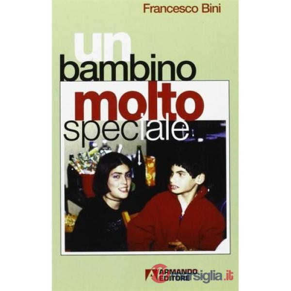 Bambino molto speciale (Un)